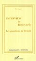 Téléchargez le livre numérique:  Interview de Jésus-Christ
