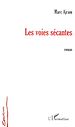 Téléchargez le livre numérique:  Les voies sécantes