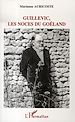 Téléchargez le livre numérique:  Guillevic, les noces du Goéland