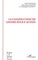 Téléchargez le livre numérique:  La construction de savoirs pour l'action
