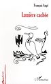 Téléchargez le livre numérique:  Lumière cachée