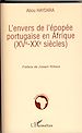 Téléchargez le livre numérique:  L'envers de l'épopée portugaise en Afrique (XVe-XXe siècles)
