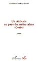 Téléchargez le livre numérique:  Un africain au pays du matin calme