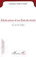 Téléchargez le livre numérique:  Edification d'un Etat de droit
