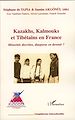 Téléchargez le livre numérique:  Kazakhs, Kalmouks et Tibétains en France