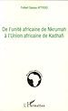 Téléchargez le livre numérique:  De l'unité africaine de Nkrumah à l'Union africaine de Kadhafi