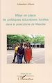 Téléchargez le livre numérique:  Mise en place de politiques éducatives locales dans la postcolonie de Mayotte