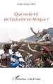 Téléchargez le livre numérique:  Que reste-t-il de l'autorité en Afrique ?