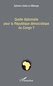 Téléchargez le livre numérique:  Quelle diplomatie pour la République démocratique du Congo ?