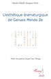 Téléchargez le livre numérique:  L'esthétique dramaturgique de Gervais Mendo Ze