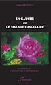 Téléchargez le livre numérique:  La gauche ou Le malade imaginaire