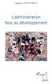 Téléchargez le livre numérique:  L'administration face au développement