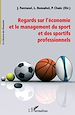 Téléchargez le livre numérique:  Regards sur l'économie et le management du sport et des sportifs professionnels