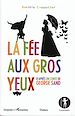 Téléchargez le livre numérique:  La fée aux gros yeux d'après un conte de George Sand