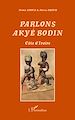Téléchargez le livre numérique:  Parlons Akyé Bodin