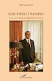 Téléchargez le livre numérique:  Gilchrist Olympio et la lutte pour la libération du Togo