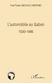 Téléchargez le livre numérique:  L'automobile au Gabon 1930-1986