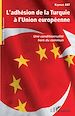 Téléchargez le livre numérique:  L'adhésion de la Turquie à l'Union européenne