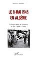 Téléchargez le livre numérique:  Le 8 mai 1945 en Algérie