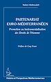 Téléchargez le livre numérique:  Partenariat euro-méditerranéen