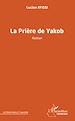 Téléchargez le livre numérique:  La prière de Yakob