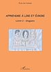 Téléchargez le livre numérique:  Apprendre à lire et écrire (Livret 2)