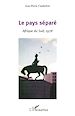 Téléchargez le livre numérique:  Le pays séparé