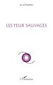 Téléchargez le livre numérique:  Les yeux sauvages