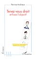 Téléchargez le livre numérique:  Tenez-vous droit