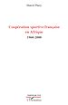 Téléchargez le livre numérique:  Coopération sportive française en Afrique