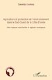 Téléchargez le livre numérique:  Agriculture et protection de l'environnement dans le Sud-ouest de la Côte d'Ivoire