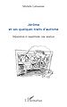 Téléchargez le livre numérique:  Jérôme et ses quelques traits d'autisme