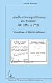 Téléchargez le livre numérique:  Les élections politiques en Tunisie de 1881 à 1956