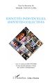 Téléchargez le livre numérique:  Identités individuelles, identités collectives