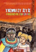 Télécharger cet ebook : Thembi et Jetje tisseuses de l'arc-en-ciel