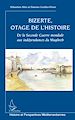 Téléchargez le livre numérique:  Bizerte, otage de l'Histoire