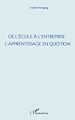 Téléchargez le livre numérique:  De l'école à l'entreprise : l'apprentissage en question