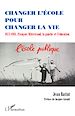 Téléchargez le livre numérique:  Changer l'école pour changer la vie