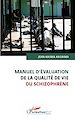 Téléchargez le livre numérique:  Manuel d'évaluation de la qualité de vie du schizophrène