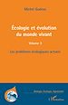 Téléchargez le livre numérique:  Ecologie et évolution du monde vivant (Volume 3)