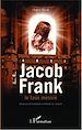 Téléchargez le livre numérique:  Jacob Frank le faux messie
