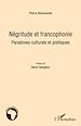 Téléchargez le livre numérique:  Négritude et francophonie