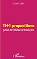 Téléchargez le livre numérique:  11 + 1 propositions pour défendre le français
