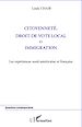 Téléchargez le livre numérique:  Citoyenneté, droit de vote local et immigration