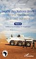 Téléchargez le livre numérique:  Le rôle des Nations Unies dans la résolution de la crise ivoirienne (Tome 2)