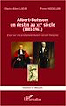 Téléchargez le livre numérique:  Albert-Buisson, un destin au XXe sicle (1881-1961)