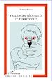 Téléchargez le livre numérique:  Violences, sécurités et territoires