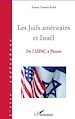 Téléchargez le livre numérique:  Les Juifs américains et Israël