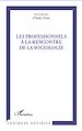 Téléchargez le livre numérique:  Professionnels à la rencontre de la sociologie