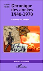 Télécharger cet ebook : Chronique des années 1940-1970